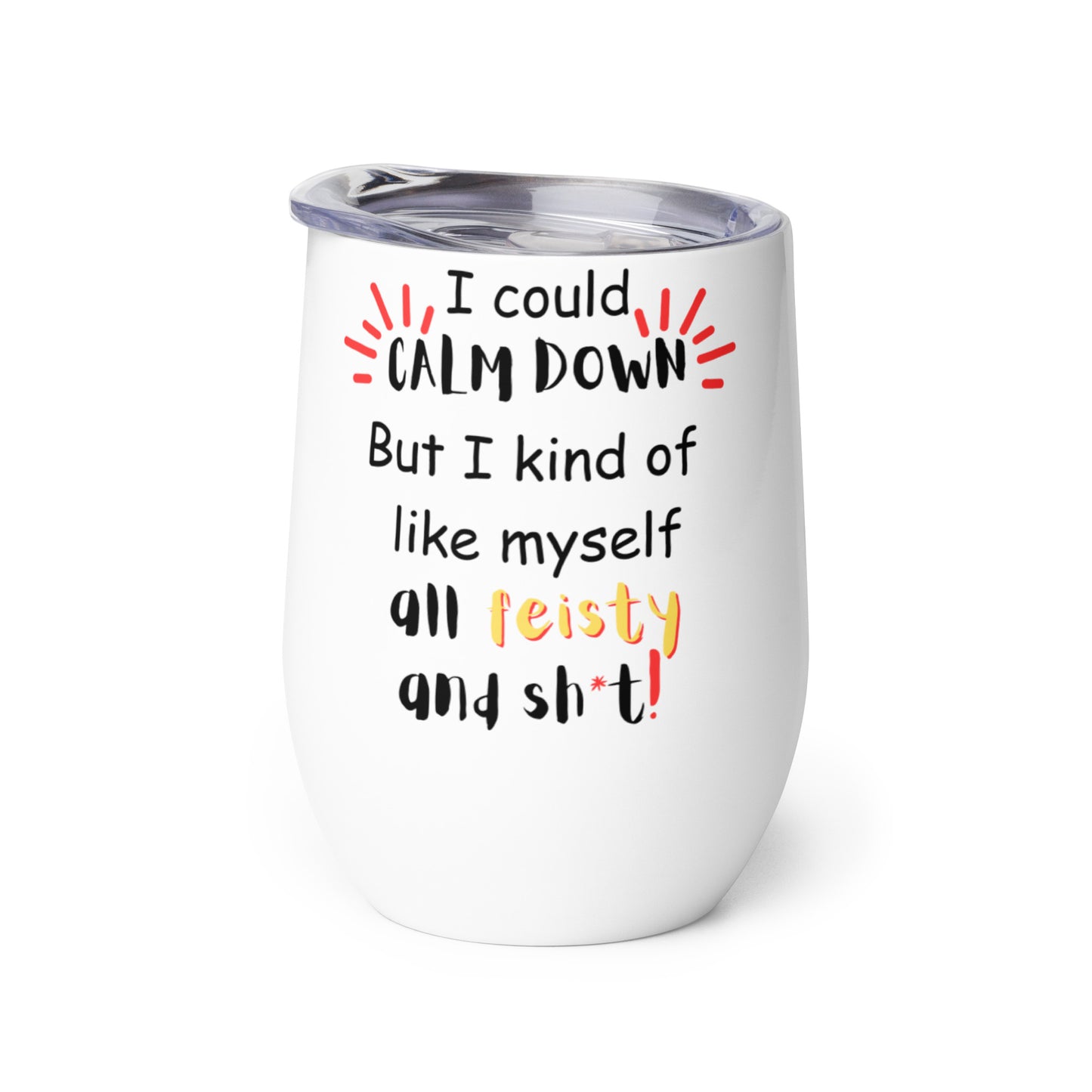 Wine Tumbler - I Could Calm Down