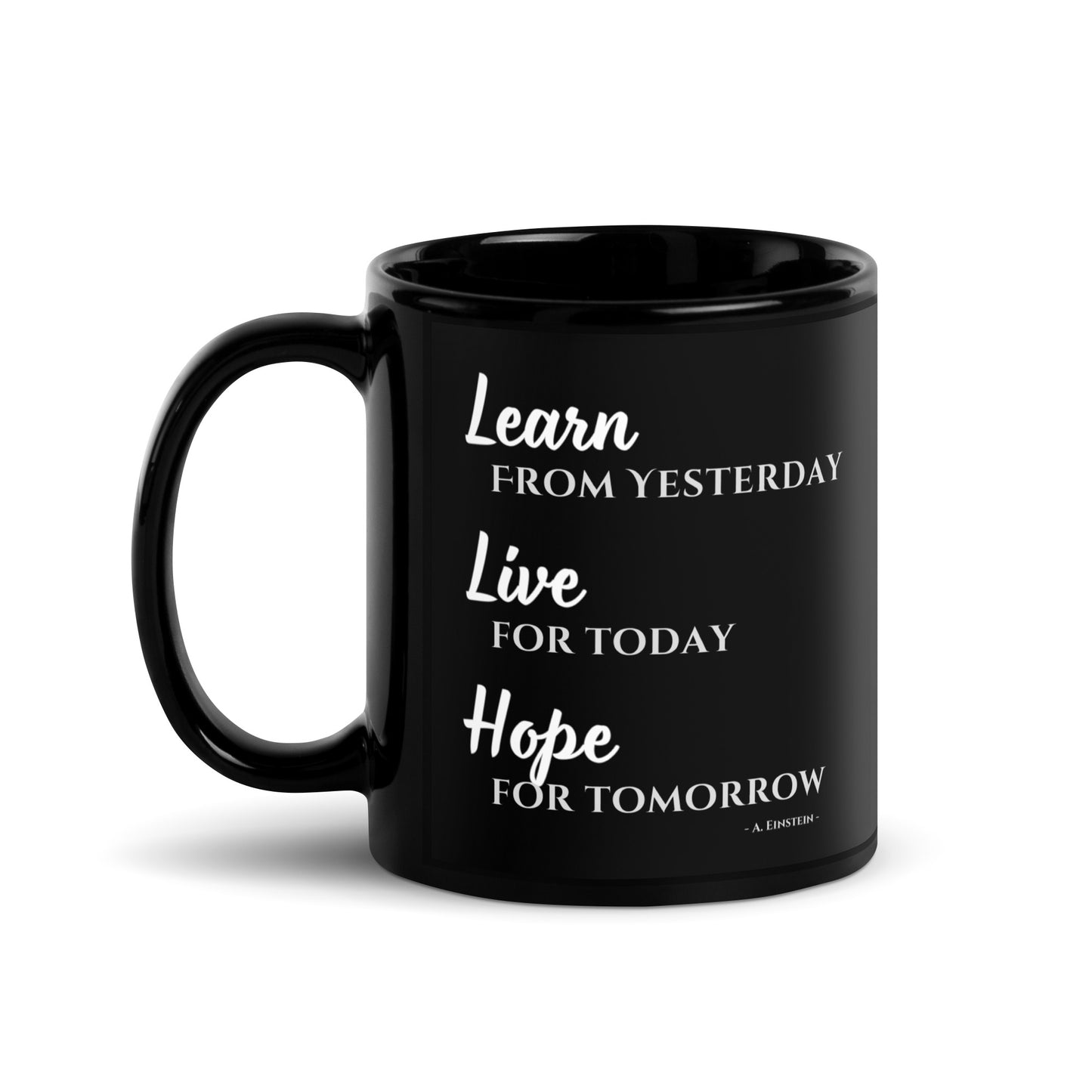 Black Glossy Mug - Learn, Live, Hope