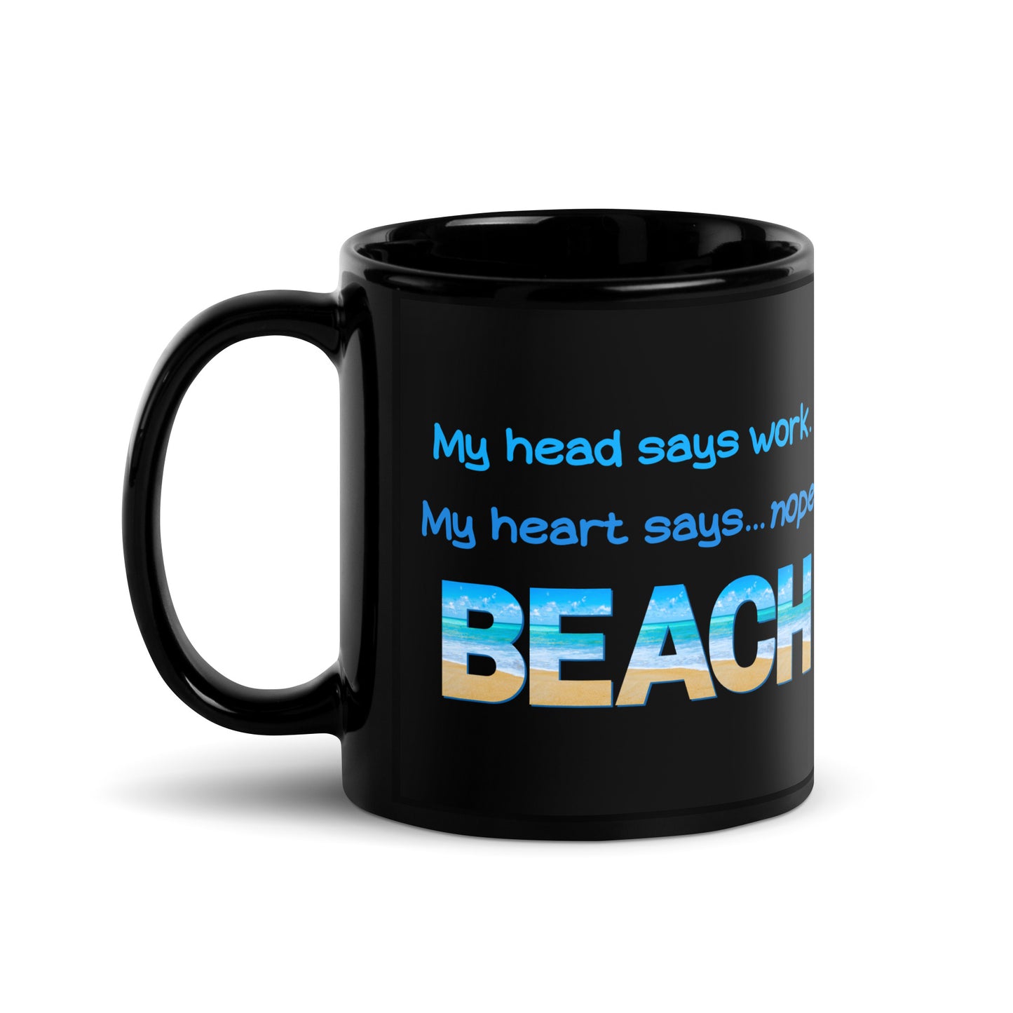 Black Glossy Mug - My Heart Says Beach