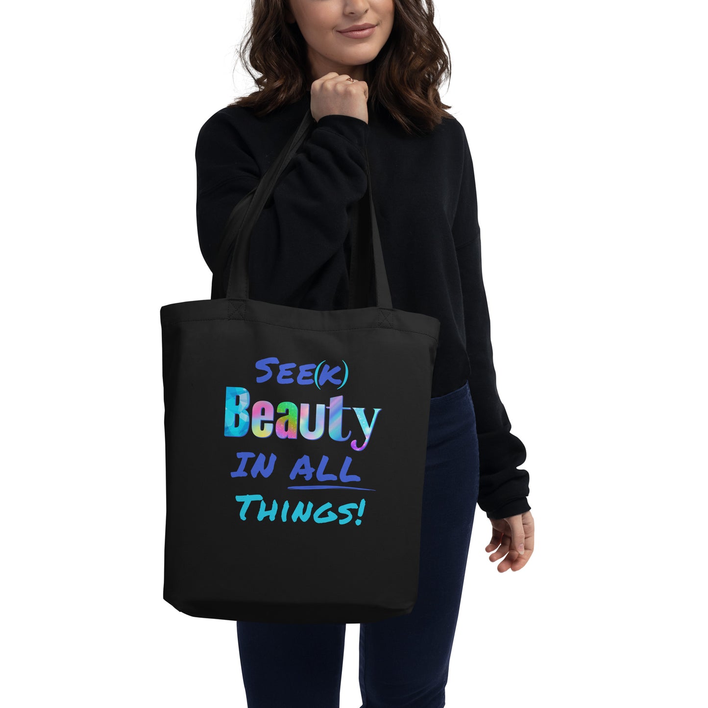 Eco Tote Bag - Seek Beauty in All Things
