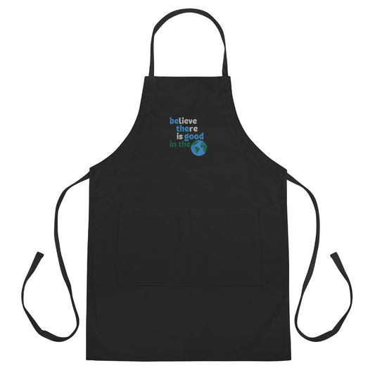 Embroidered Apron - Believe There is Good