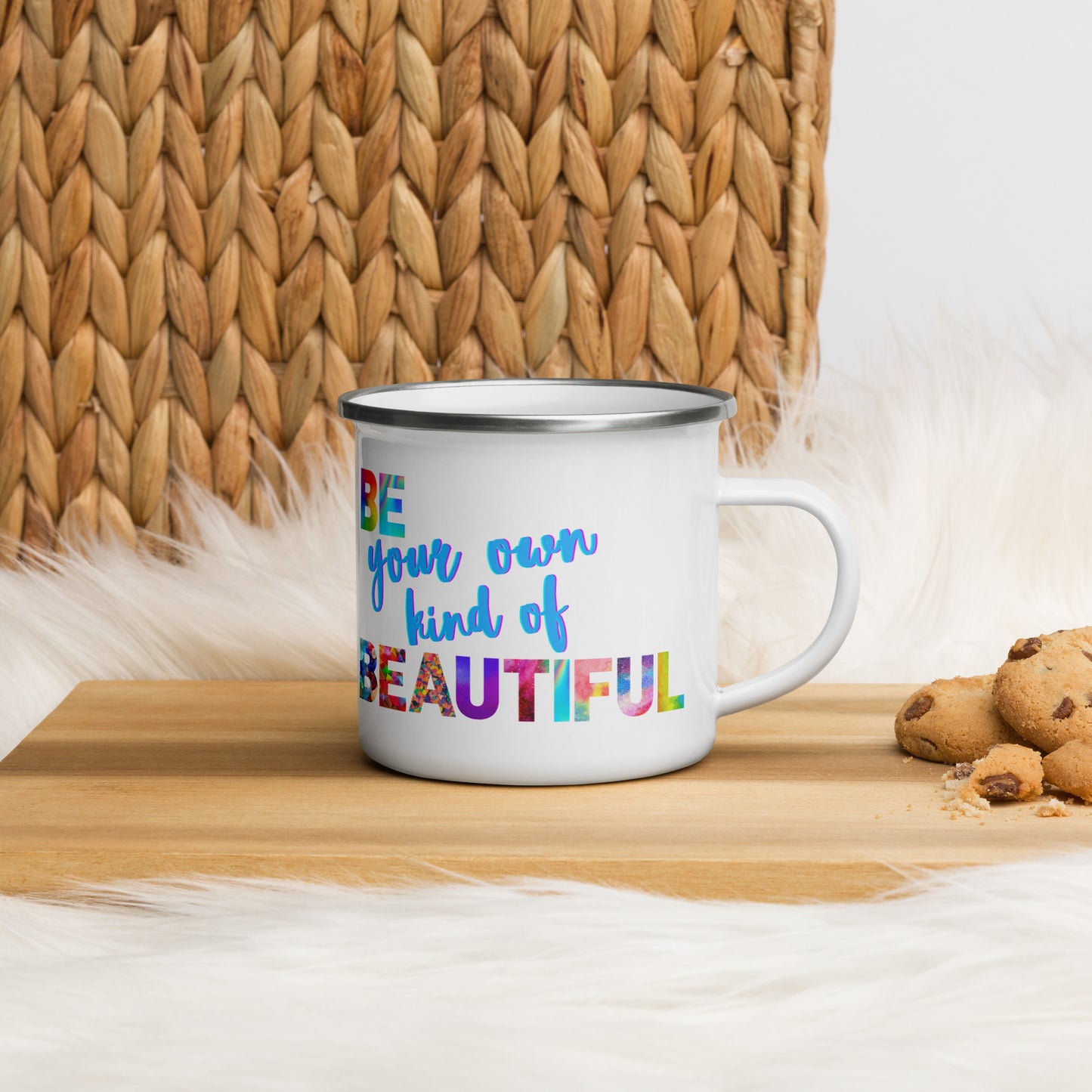 Enamel Mug - BE Your Own Kind of Beautiful!