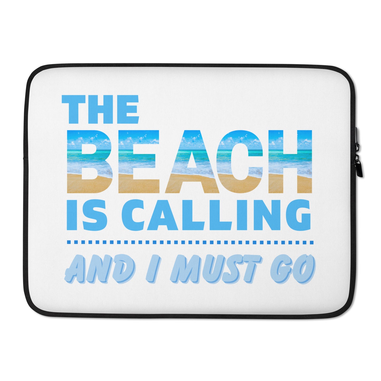 Laptop Sleeve - The Beach is Calling!