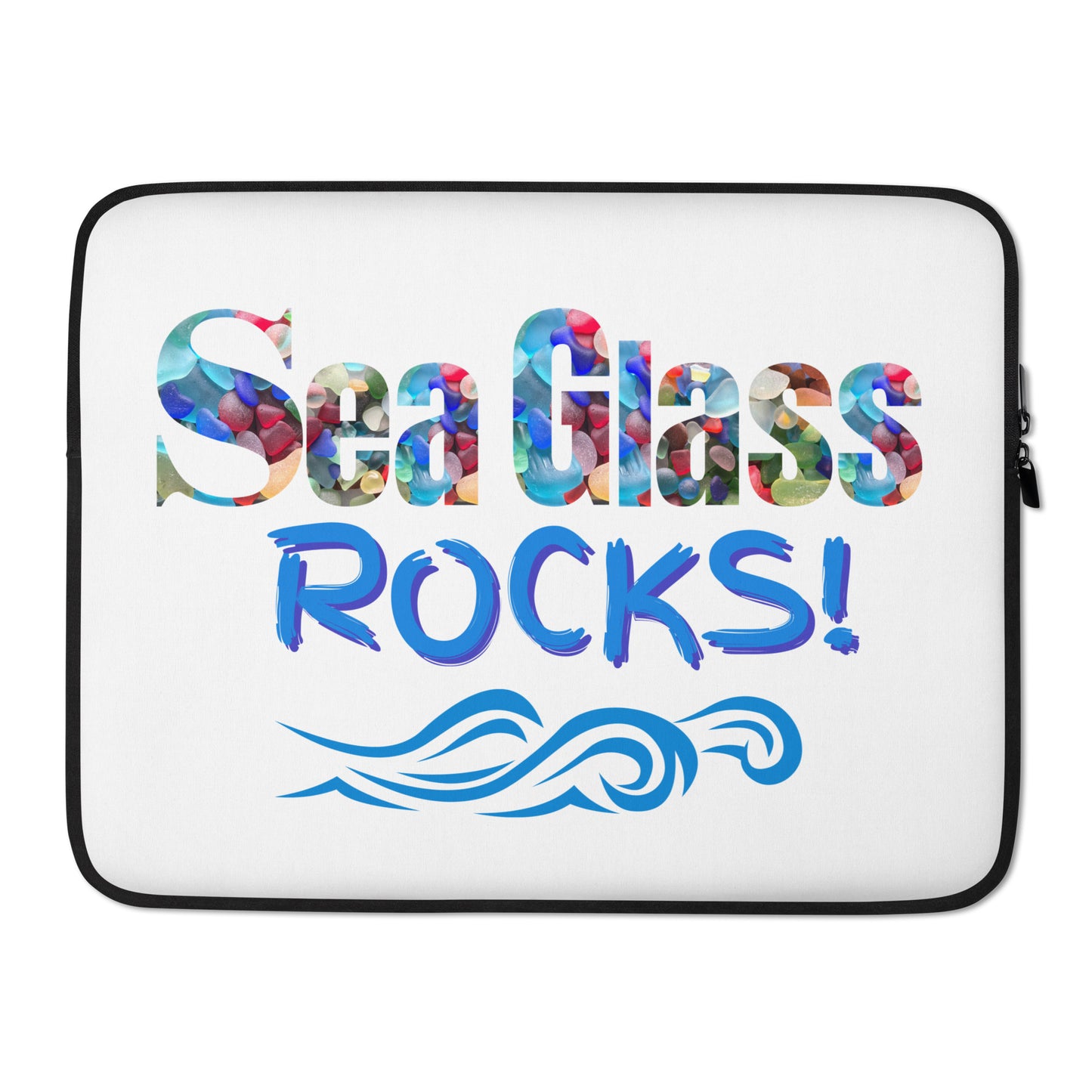 Laptop Sleeve - Sea Glass Rocks!