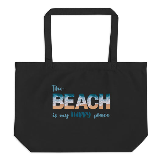 Large Organic Tote Bag - The Beach is My Happy Place (Green)