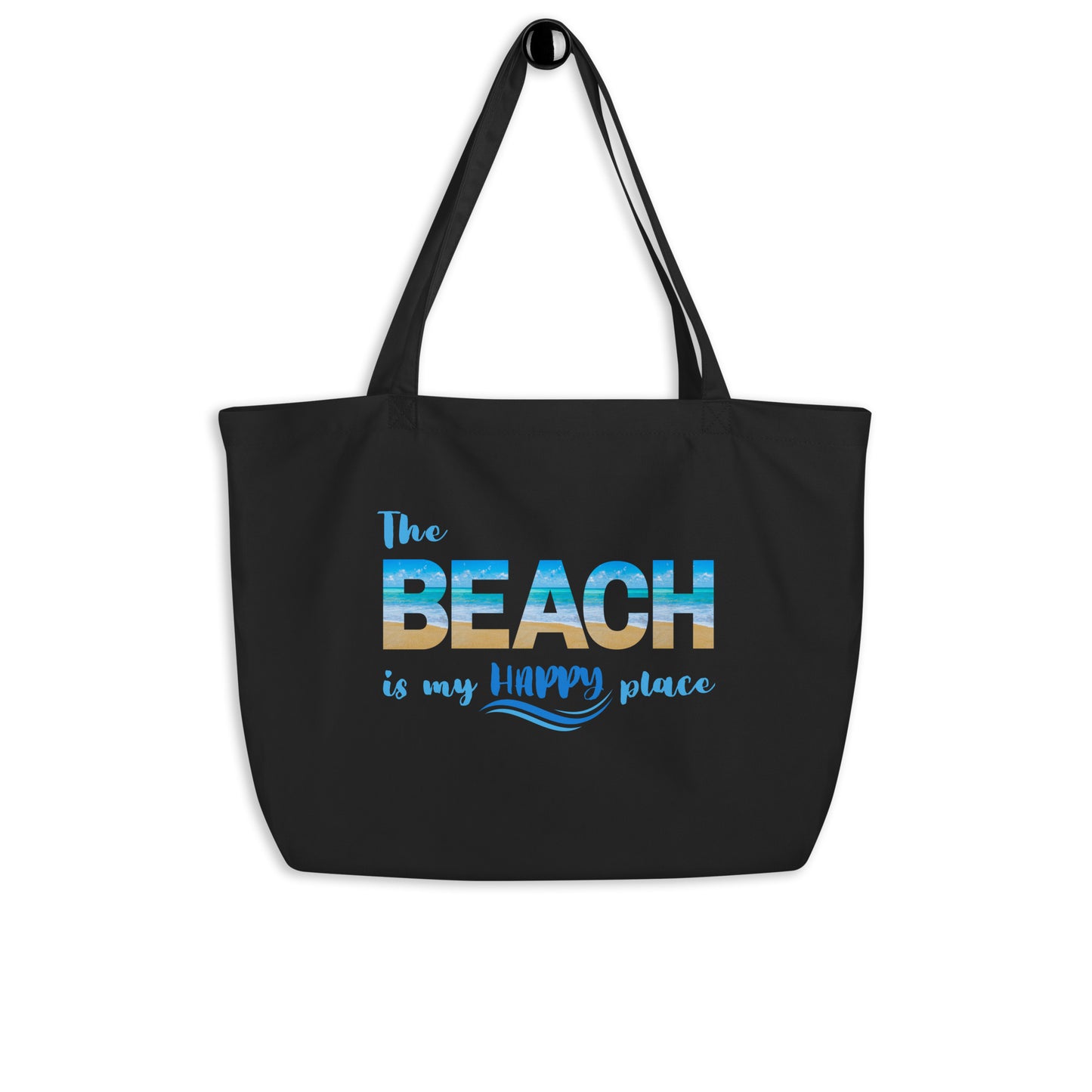 Large Organic Tote Bag - The Beach is My Happy Place (Blue)