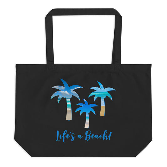 Large Organic Tote Bag - Life's a Beach!