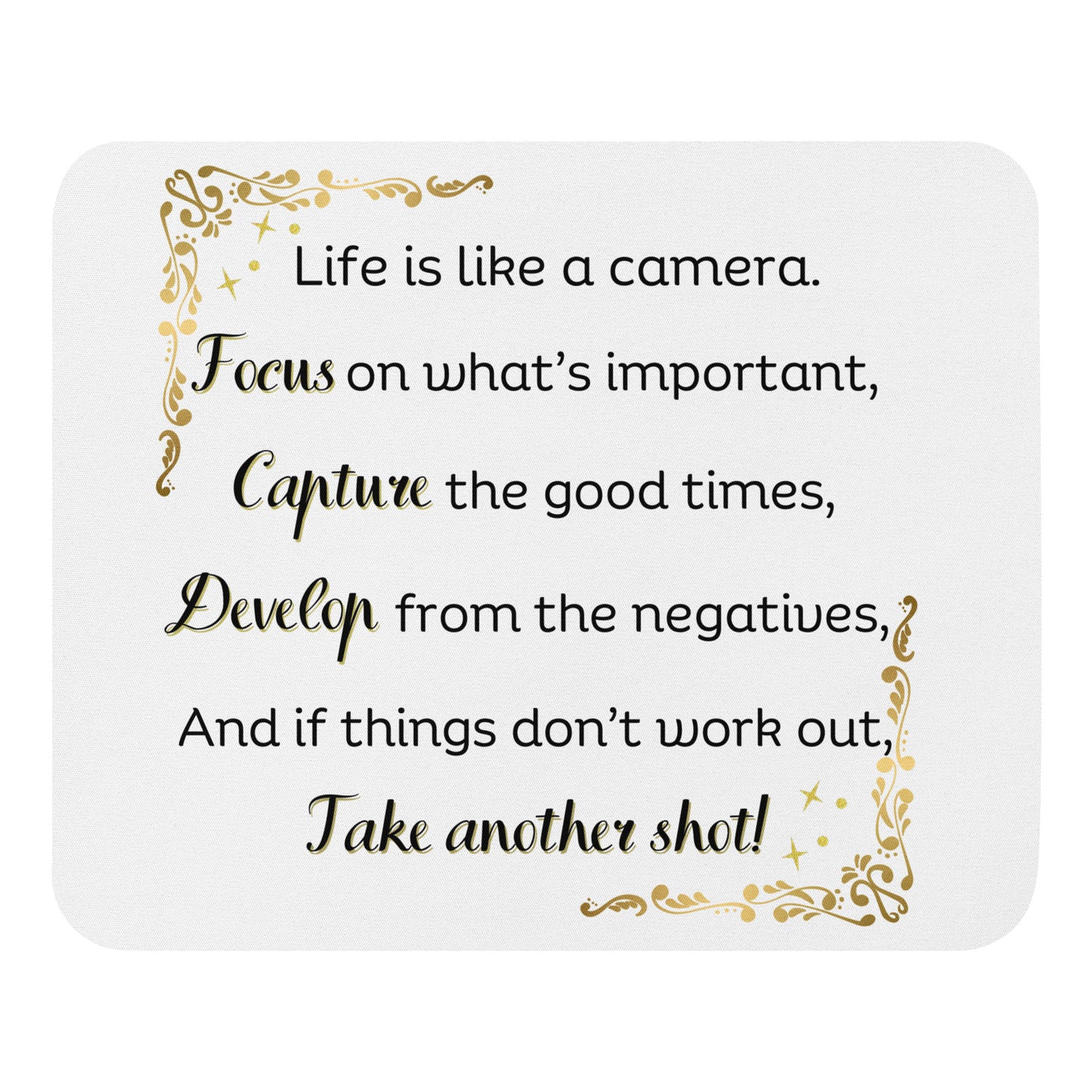 Mouse Pad - Life is Like a Camera