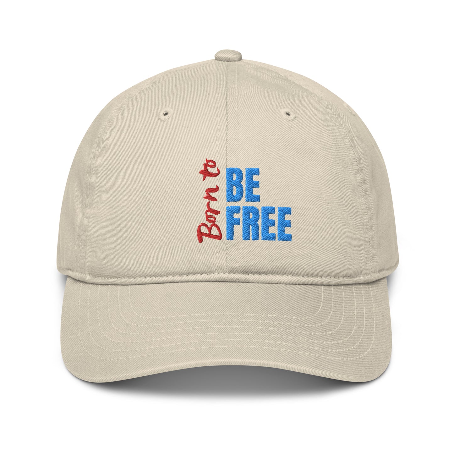 Organic Dad Hat - Born To Be Free