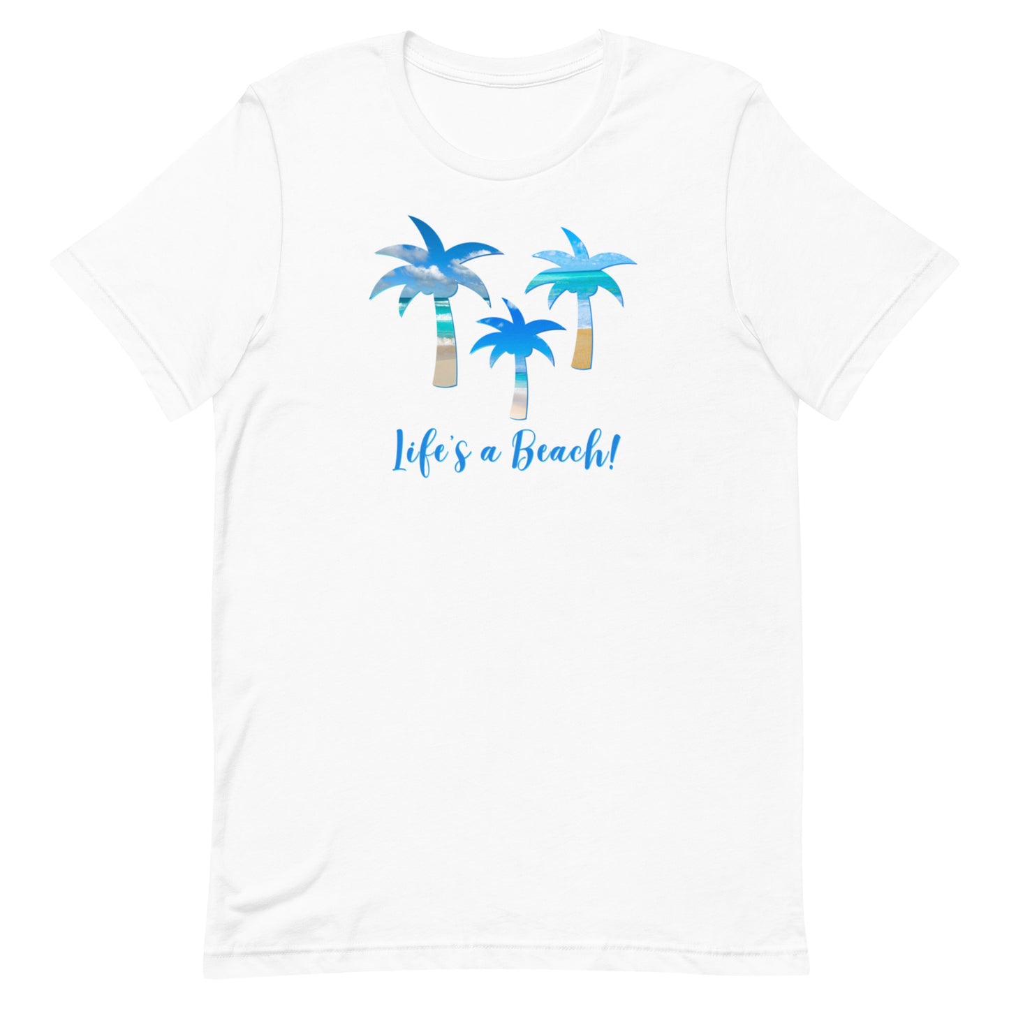 Unisex T-shirt - Life's a Beach!