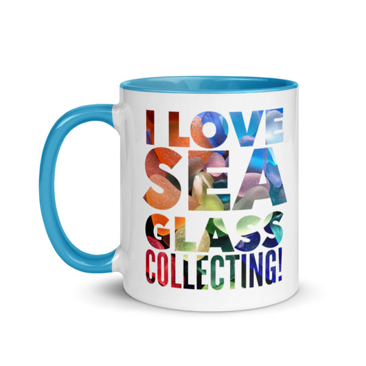 Mug with Color Inside - I Love Sea Glass Collecting