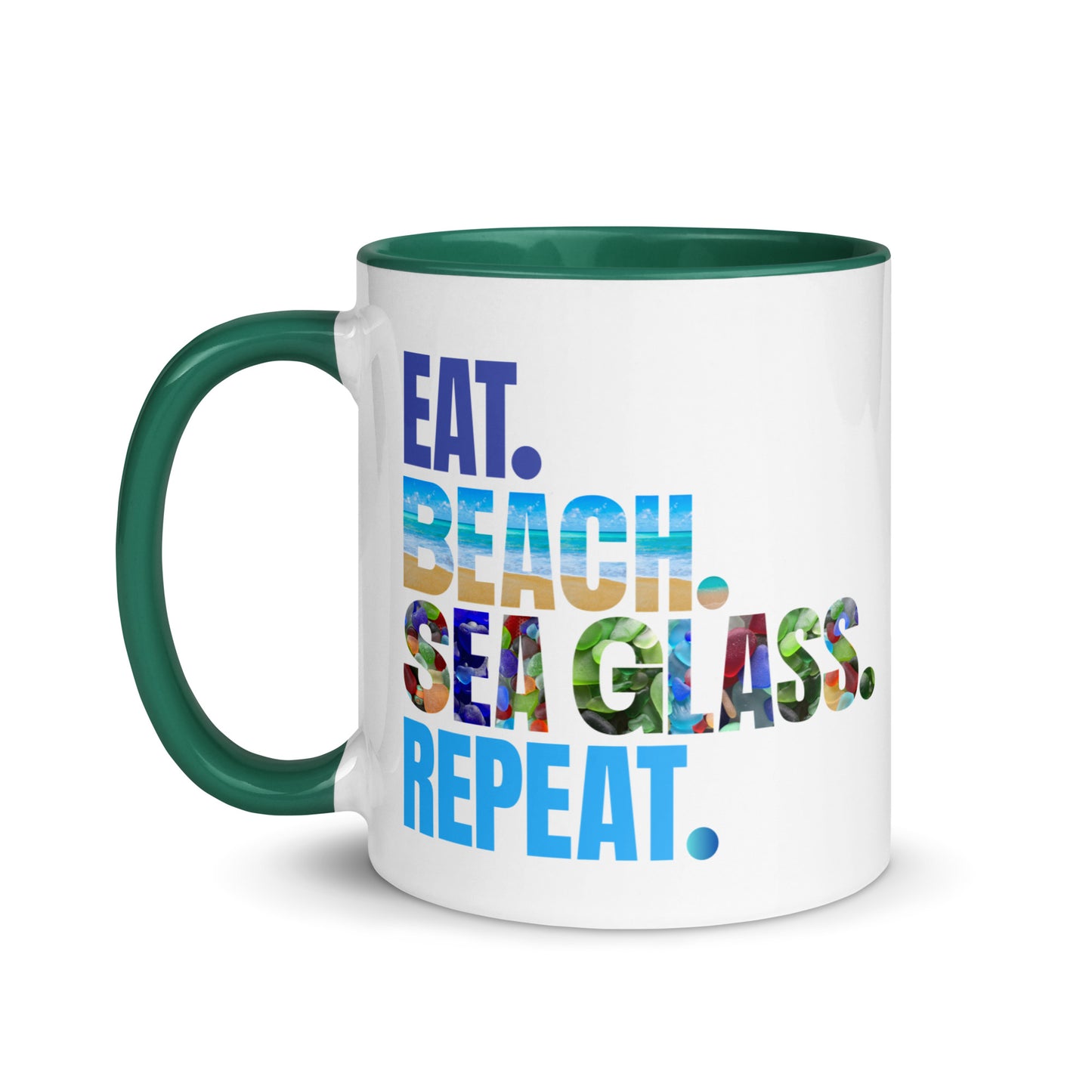 Mug with Color Inside - Eat.Beach.Sea Glass.Repeat