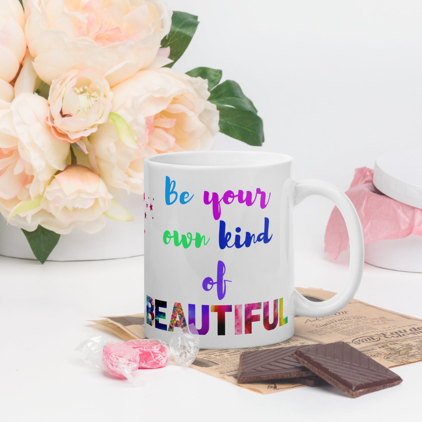 White Glossy Mug - Be Your Own Kind of Beautiful!