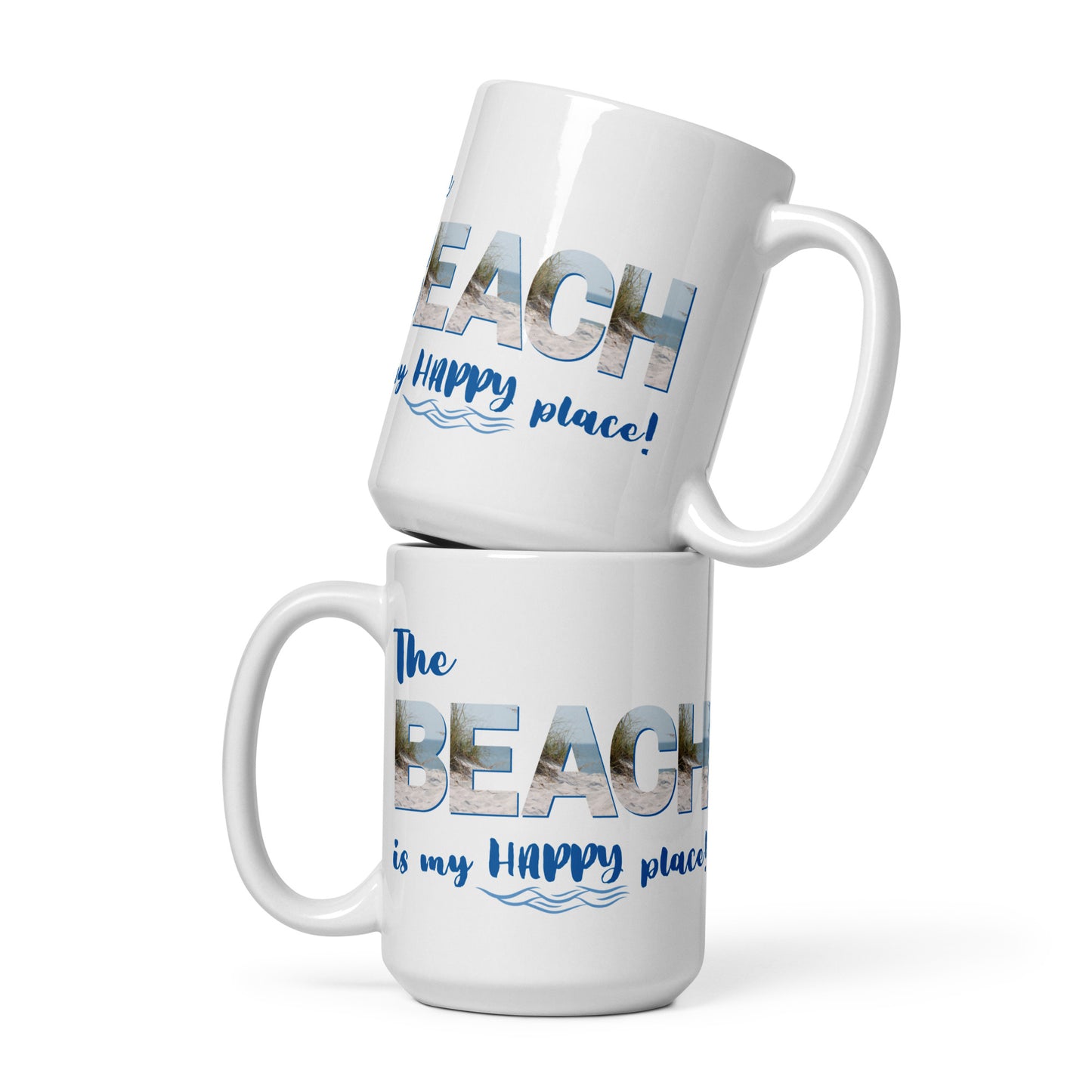 White Glossy Mug - The Beach is My Happy Place (Dunes)