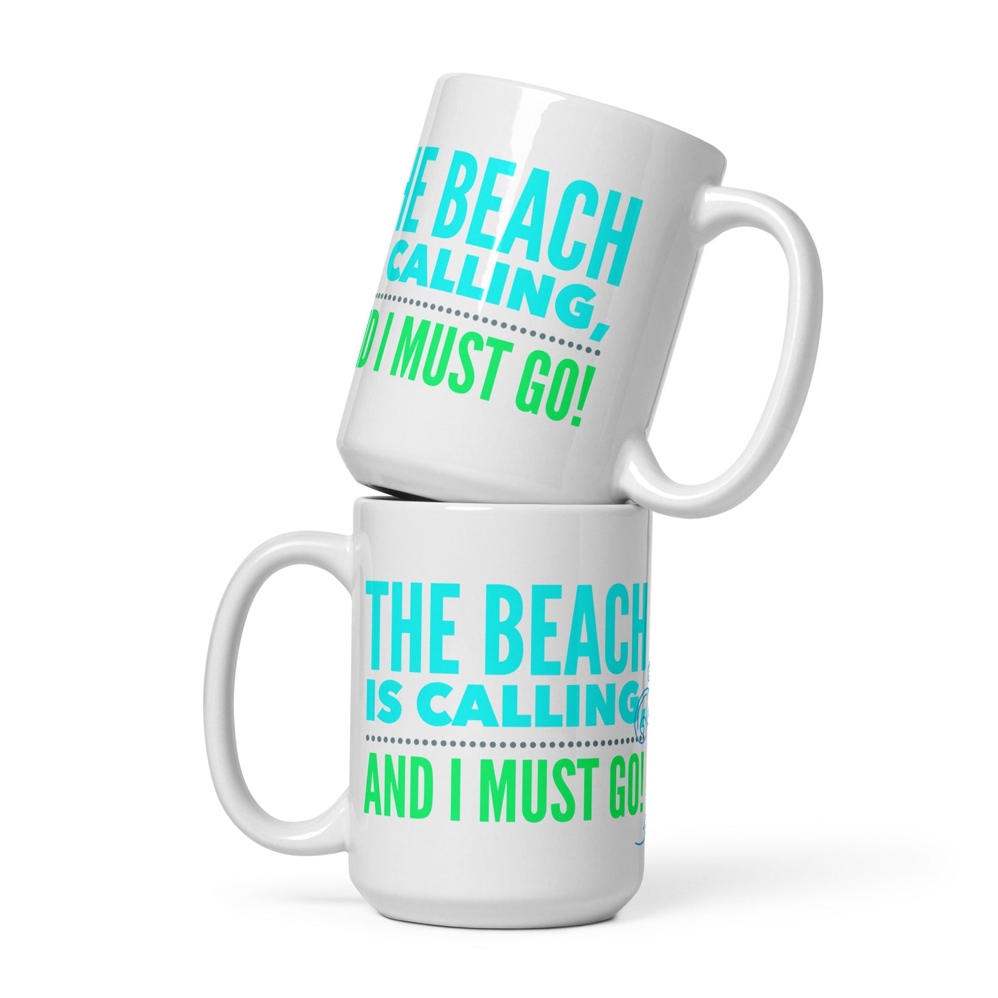 White Glossy Mug - The Beach is Calling 2