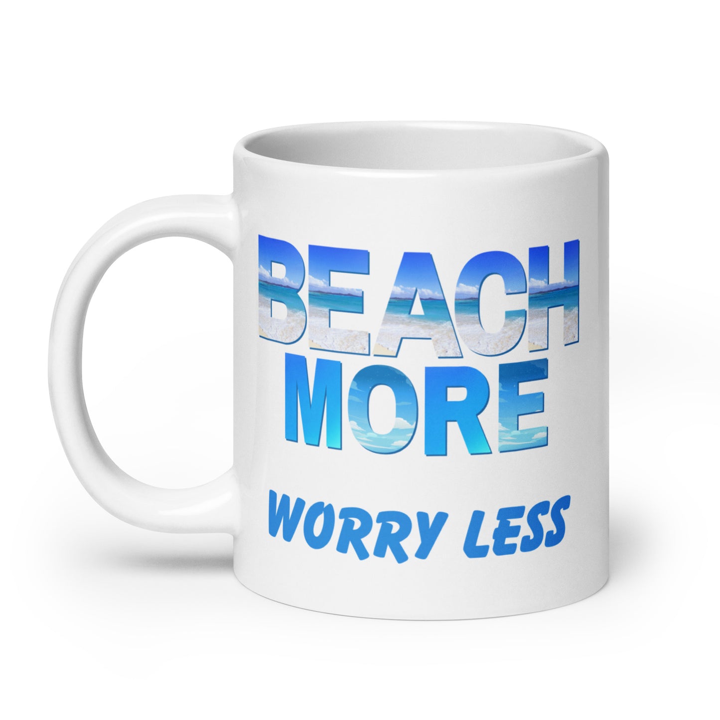 White Glossy Mug - Beach More Worry Less