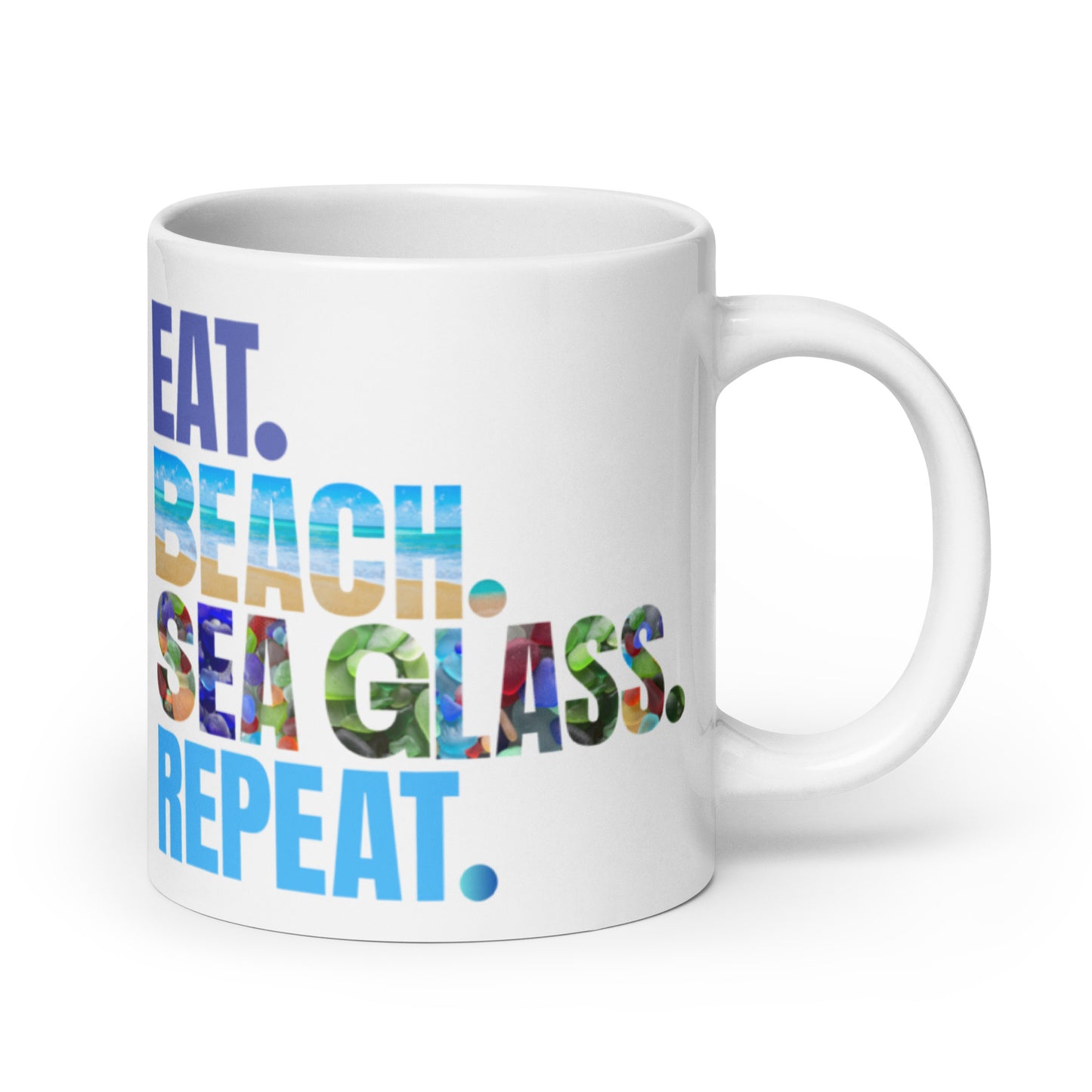 White Glossy Mug - Eat. Beach. Sea Glass. Repeat.