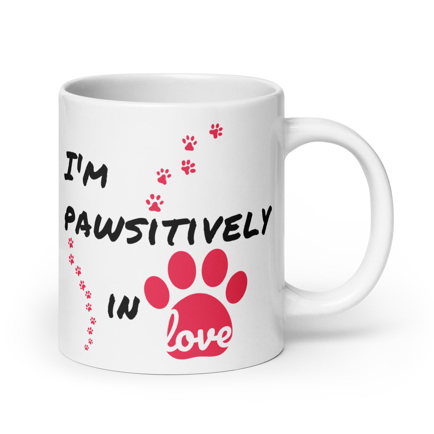 White Glossy Mug - I'm Pawsitively in Love