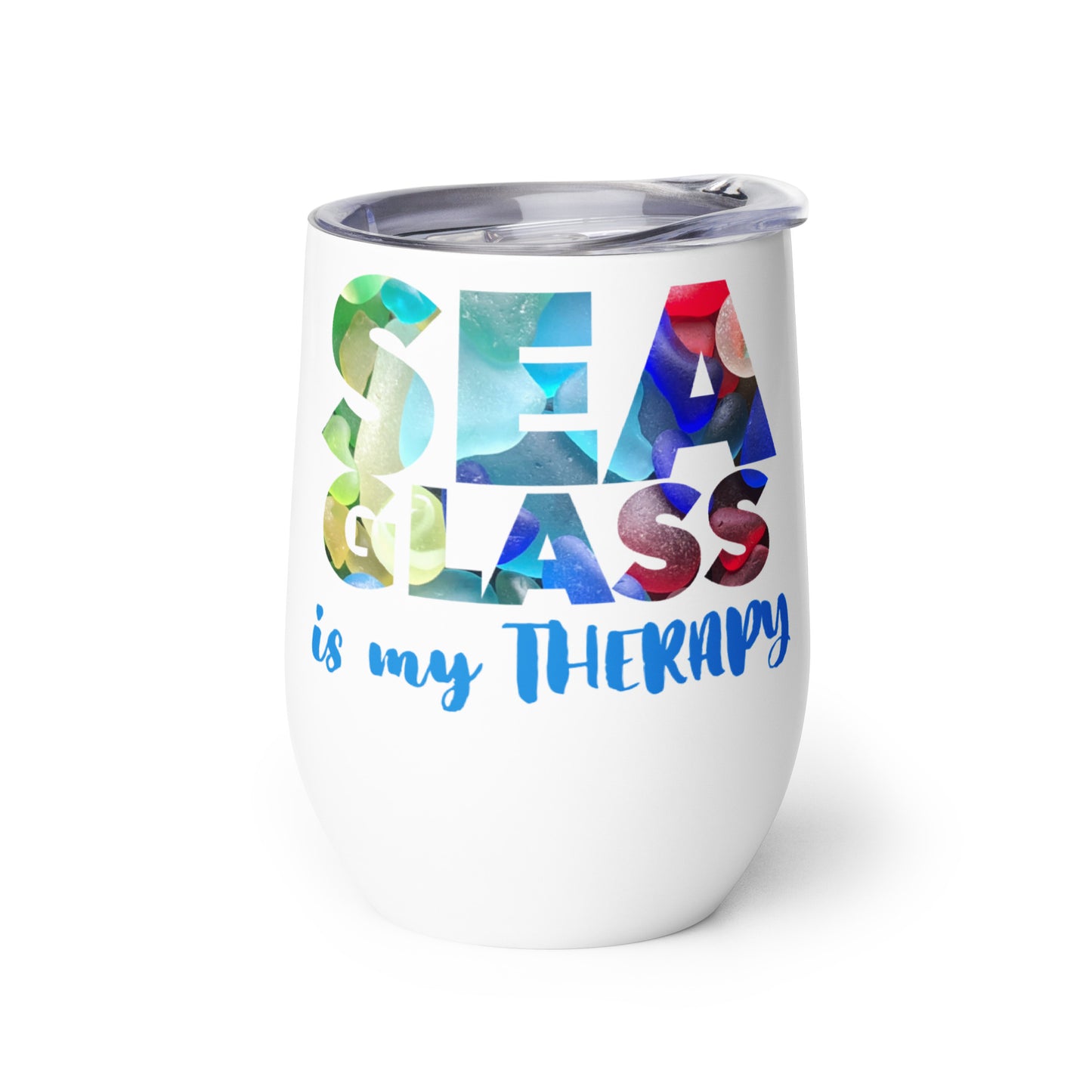 Wine Tumbler - Beach is my Happy Place - Sea Glass is my Therapy