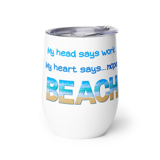 Wine Tumbler - My Heart Says Beach (Blue)